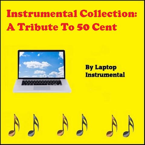Instrumental Collection: A Tribute to 50 Cent