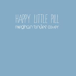 Happy Little Pill