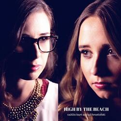 High By The Beach