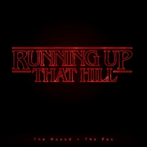 Running Up That Hill