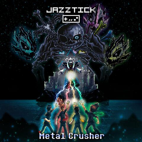 Metal Crusher (From "Undertale")