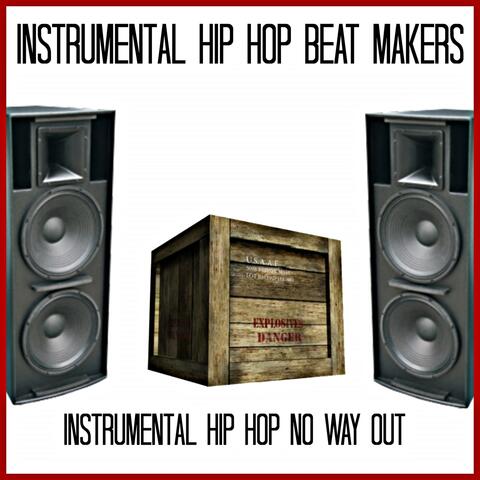 Instrumental Hip Hop: No Way Out