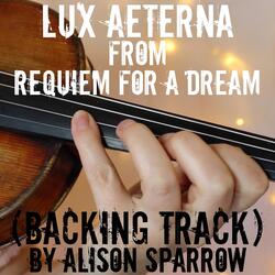Lux Aeterna (From "Requiem For A Dream") [BACKING TRACK]