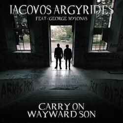 Carry On Wayward Son