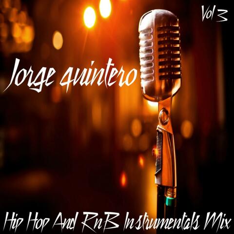 Hip Hop And RnB Instrumentals Mix, Vol. 3
