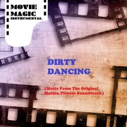 (I've Had) The Time of My Life [Instrumental] [From "Dirty Dancing"]