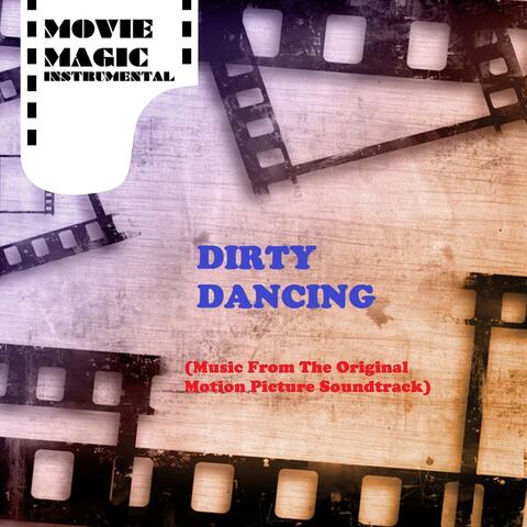 Dirty Dancing (Music from the Original Motion Picture Soundtrack)
