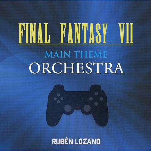 Main Theme Orchestra (From "Final Fantasy VII")