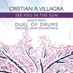 See You In the Sun (From "Duel of Drums")