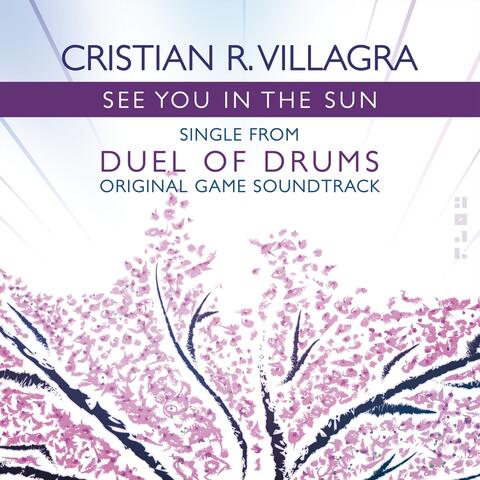 See You In the Sun (From "Duel of Drums")