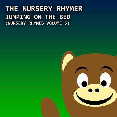 Jumping on the Bed: Nursery Rhymes, Vol. 5