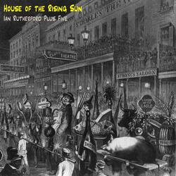 The House of the Rising Sun