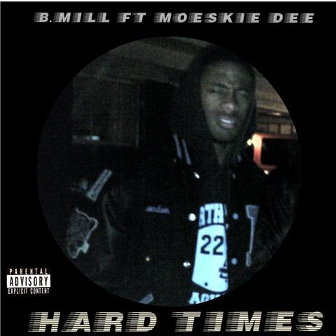Hard Times (feat. Moeskie Dee)