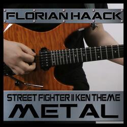 Ken Stage Theme (From "Street Fighter 2") [Metal Version]