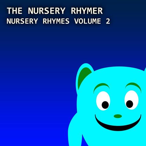 Nursery Rhymes Volume 2