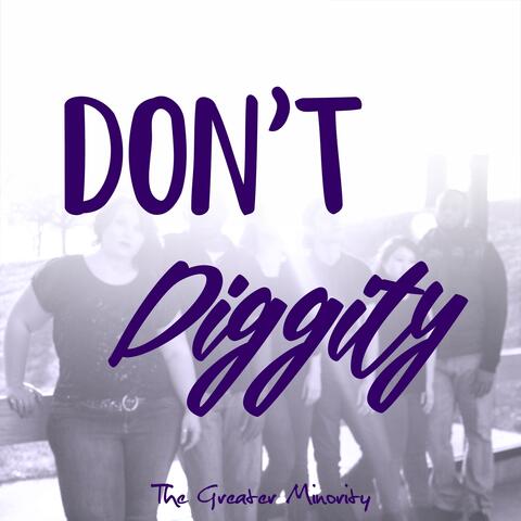 Don't Diggity