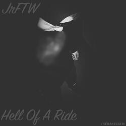 Hell of a Ride (Remastered)
