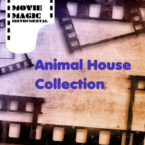 Animal House Collection