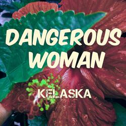 Dangerous Woman
