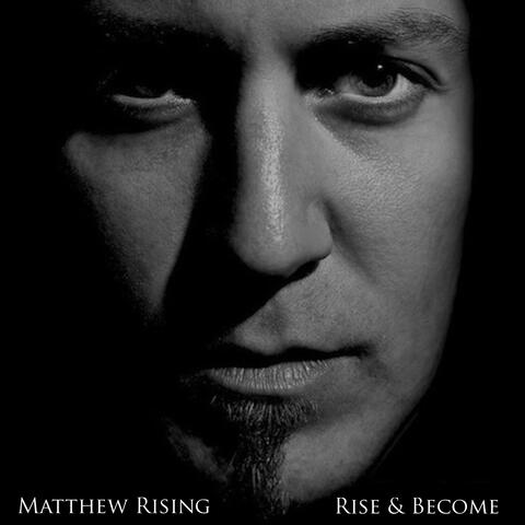 Rise and Become