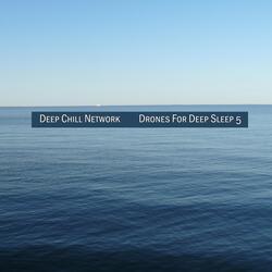Drones For Deep Sleep 5 [Part 2]