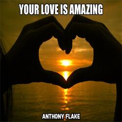 Your Love Is Amazing