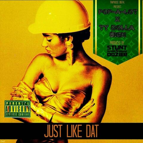 JUST LIKE DAT (Feat. Ty Dolla $ign)