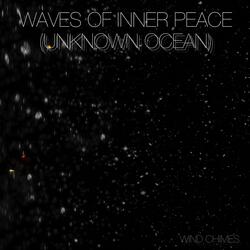 Waves Of Inner Peace (Unknown Ocean)