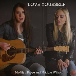 Love Yourself (feat. Maddie Wilson)