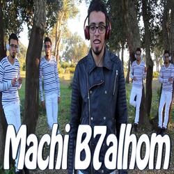 Machi B7alhom