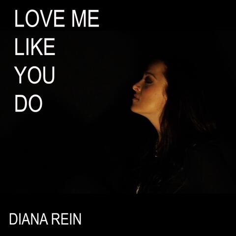 Love Me Like You Do
