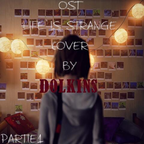 Soundtrack Life is Strange Cover, Pt. 1