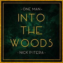 One Man - Into The Woods - Medley