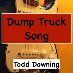 Dump Truck Song