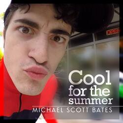 Cool for the Summer