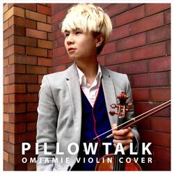 PILLOWTALK (Violin Cover)