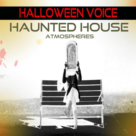 Haunted House Atmospheres