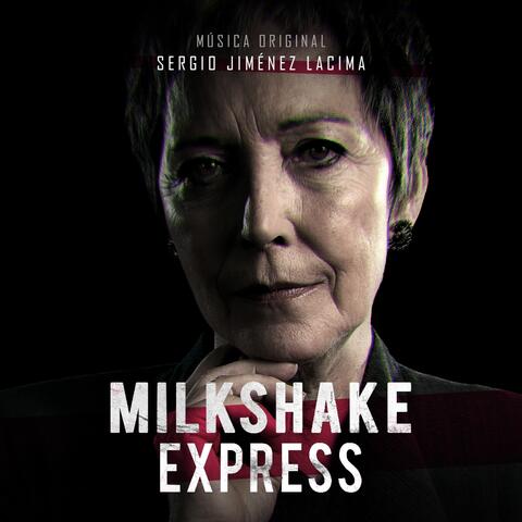 MILKSHAKE EXPRESS (Soundtrack)