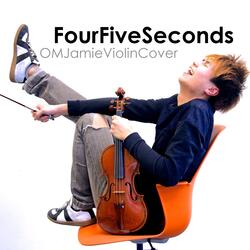 FourFiveSeconds (Violin Cover)