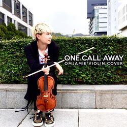 One Call Away (Violin Cover)