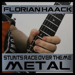 Stunts / 4D Sports Driving - Race Over Theme Metal