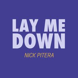 Lay Me Down