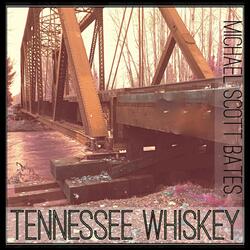 Tennessee Whiskey