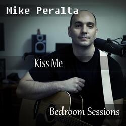 Kiss Me (Bedroom Sessions)