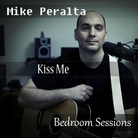 Kiss Me (Bedroom Sessions)