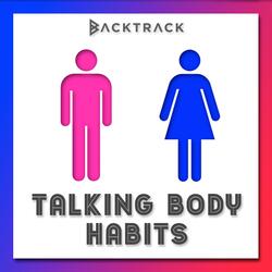 Talking Body / Habits (Mashup)