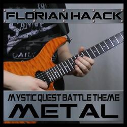 Mystic Quest - Battle Theme Metal