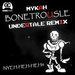 Bonetrousle (Undertale Remix)