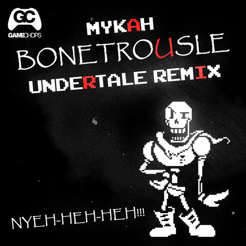 Bonetrousle (Undertale Remix)