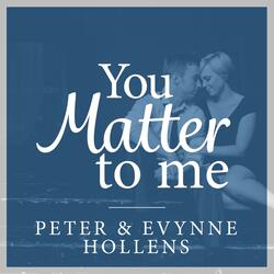 You Matter to Me